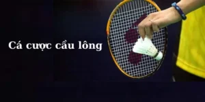 Tuyệt Chiêu Cách Chơi Cá Cược Cầu Lông Tại Cat368 Ăn Tiền Thật